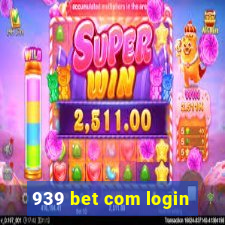 939 bet com login